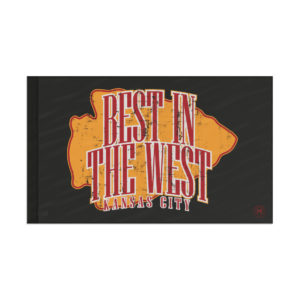 Single sided Flag, Best in the West.