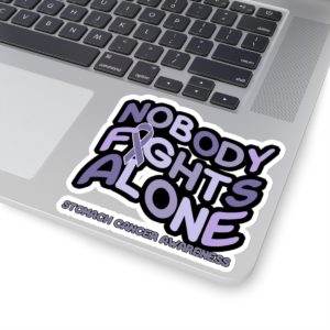 Stomach Cancer Awareness Nobody Fights Alone! Kiss-Cut Stickers